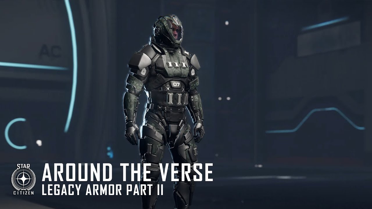 Star Citizen: Around the Verse - Legacy Armor Update (Part 2)