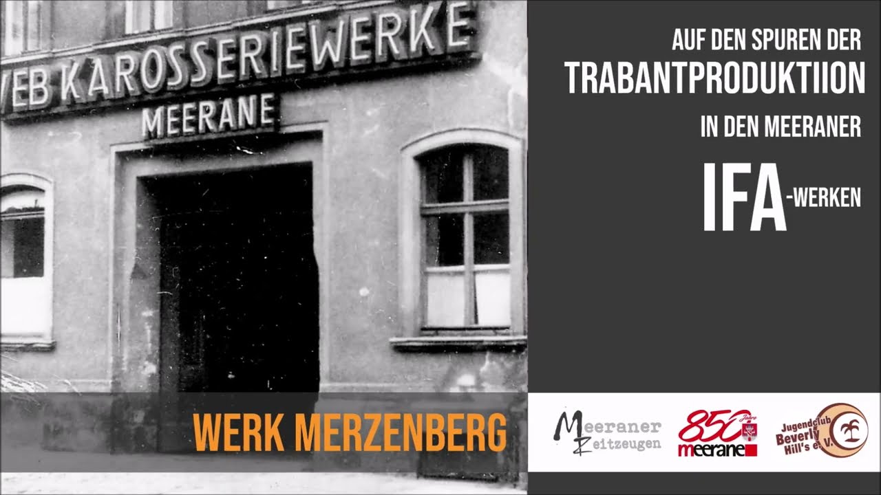 Werk Merzenberg Trabantbau - Meeraner Zeitzeugen - Jugendclub Beverly Hill's e. V. Meerane