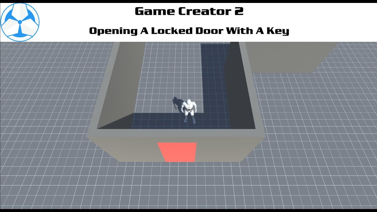 Game Creator 2 - Opening A Locked Door With A Key!