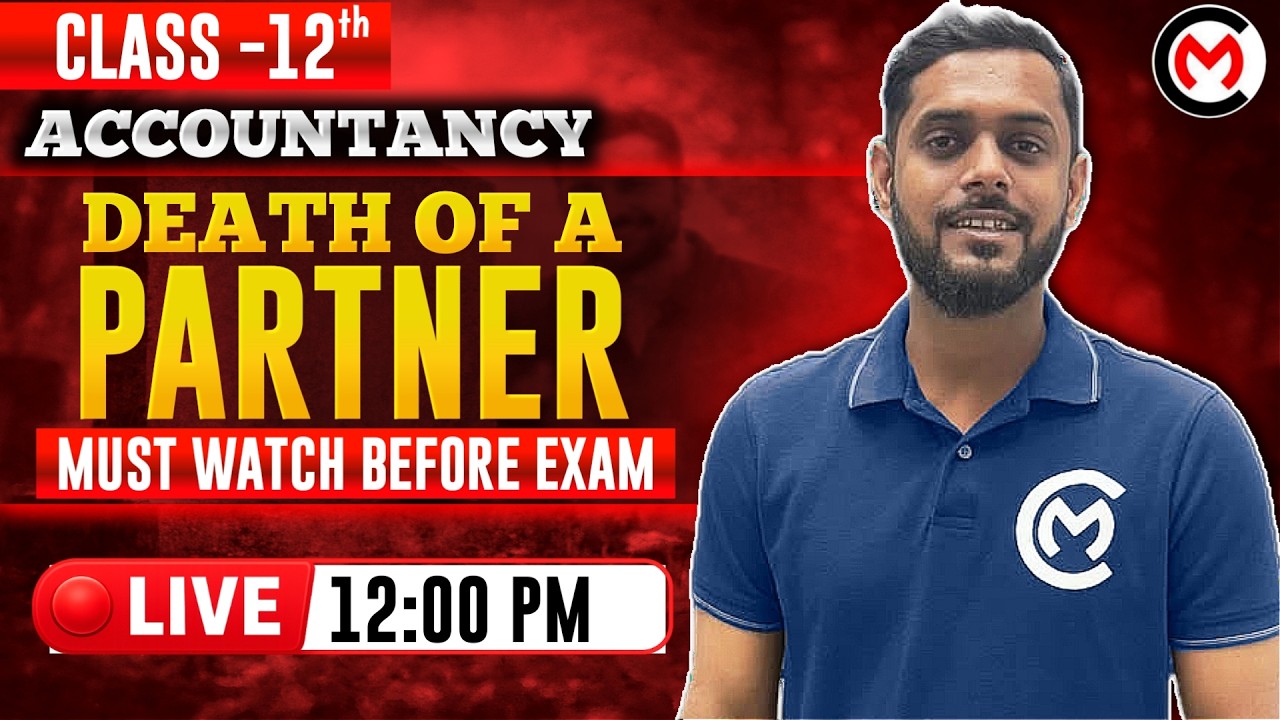 Death of a Partner 💼 | Class 12 Accountancy LIVE | Full Chapter + PYQs | Tomorrow  12 PM | CBSE 2026