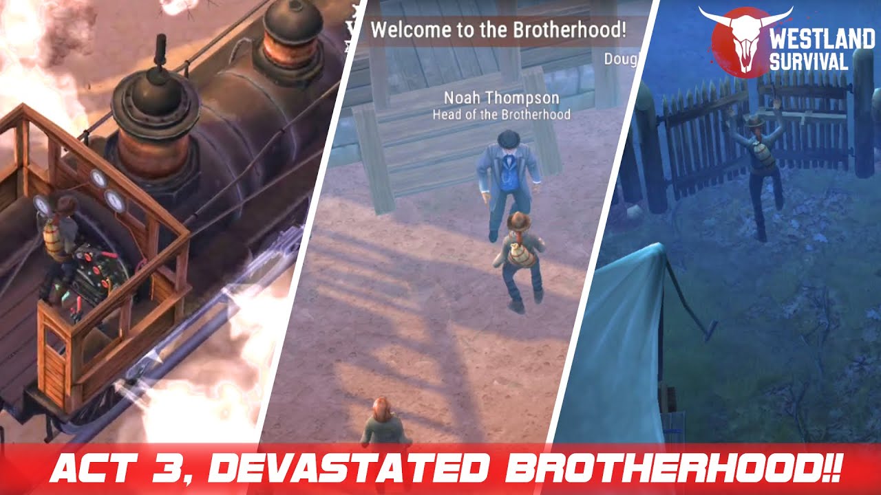 Storyline, Chapter 3 :Devastated Brotherhood | Beginners Guide | Westland Survival