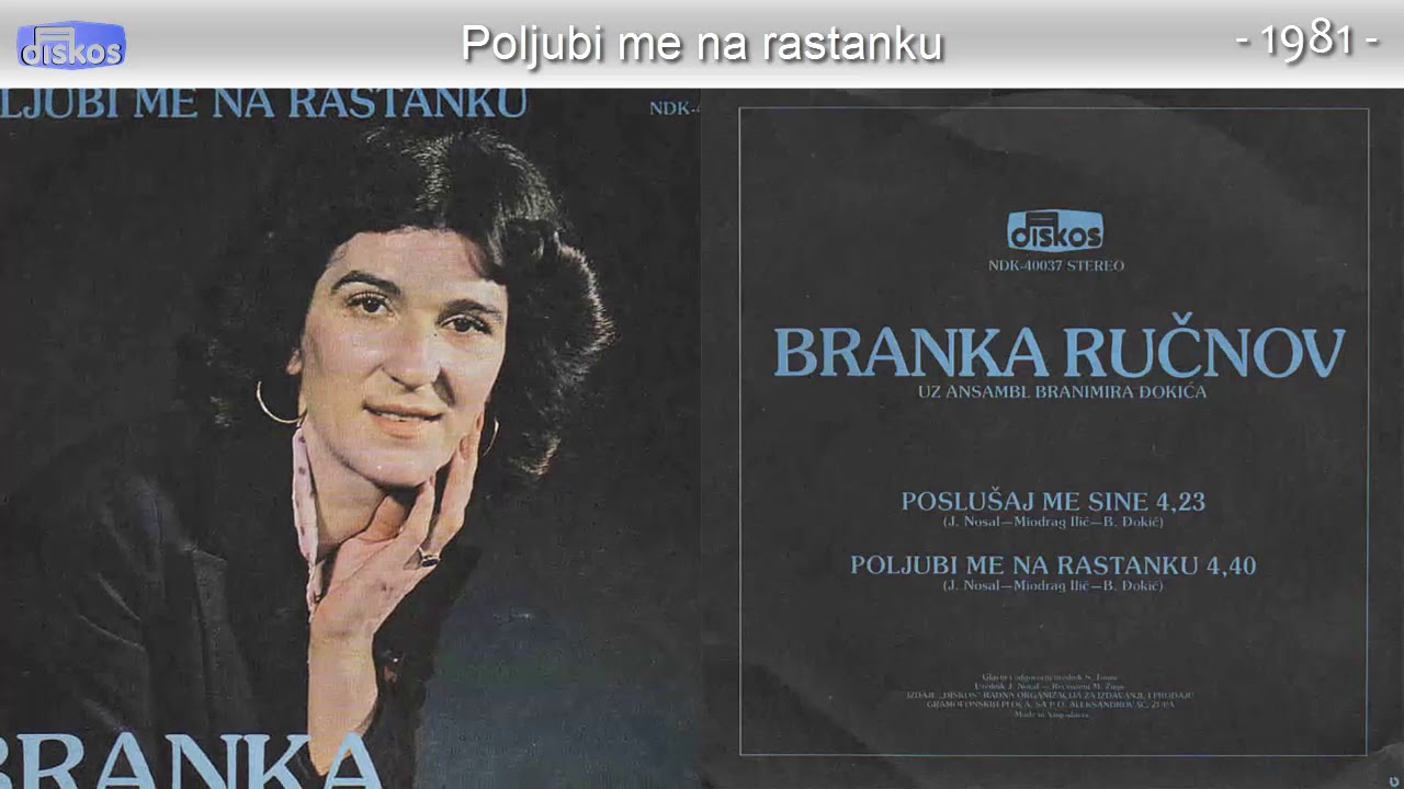 Branka Rucnov - Poljubi me na rastanku - (Audio 1981)