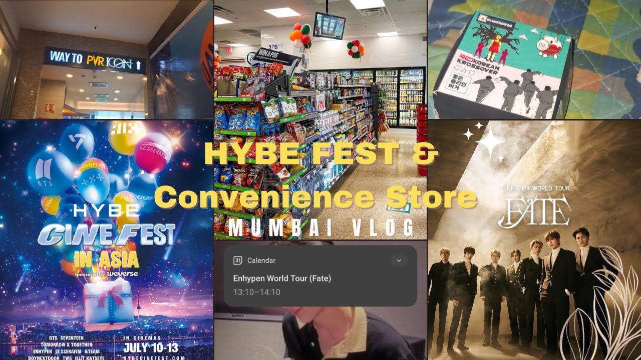 HYBE Cine Fest Vlog Watched ENHYPEN’s FATE TOUR + Mumbai Convenience Store Tour 