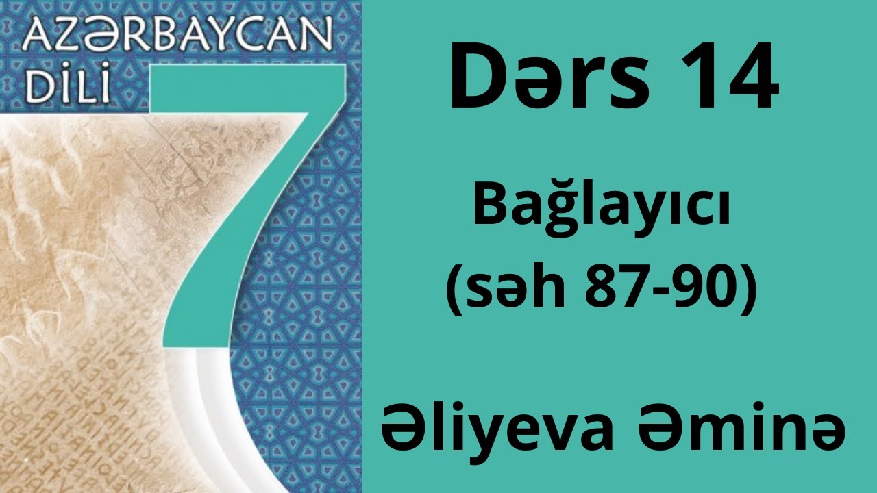 Azərbaycan dili-7 ci  sinif.(səh87-90).Təqvim mətni.Əliyeva Əminə