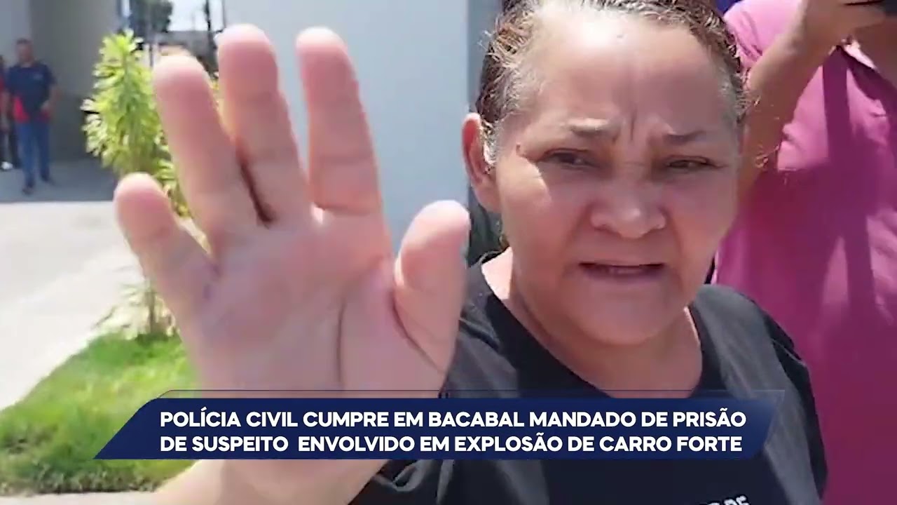 MAT   RAY LIMA   POLÍCIA CIVIL CUMPRE EM BACABAL MANDADO DE PRISÃO DE SUSPEITO ENVOLVIDO EM EXPLOSÃO