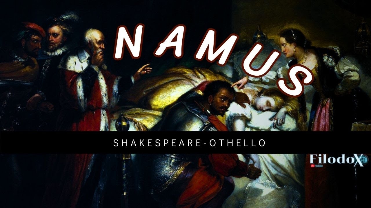 OTHELLO: Namussuz olmak iyidir