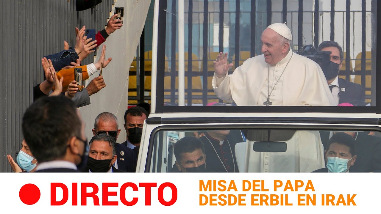 Multitudinaria MISA del PAPA en ERBIL, en el Kurdistán IRAQUÍ I RTVE Noticias