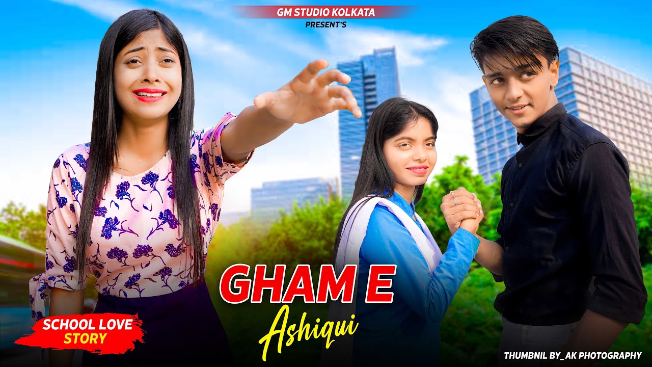 Gham E Ashiqui | Sad Heart Touching School Love Story | Sad Hindi Song 2022 |Rahat Fateh Ali | GM ST