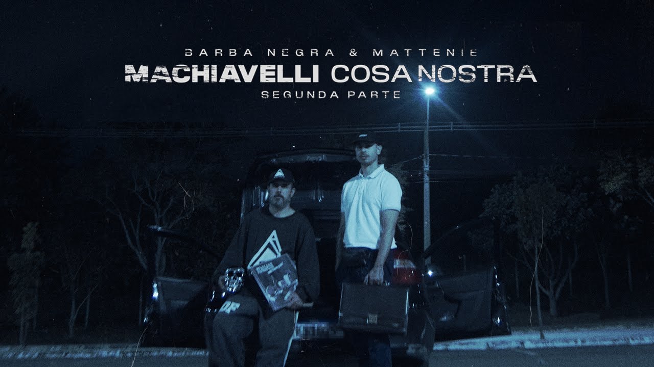 Barba Negra & Mattenie | Machiavelli Cosa Nostra | Segunda Parte