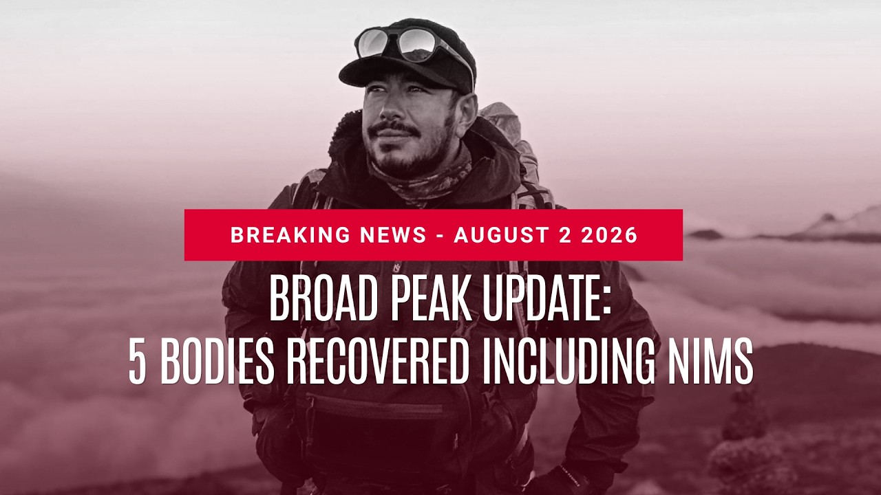 430PM PKT 2nd AUG - BROAD PEAK UPDATE: 5 bodies recovered, including Nims