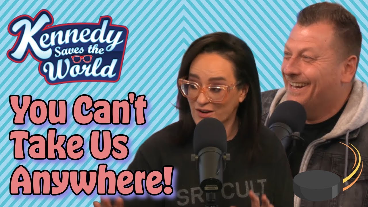 You Can't Take Us Anywhere! | Kennedy Saves the World