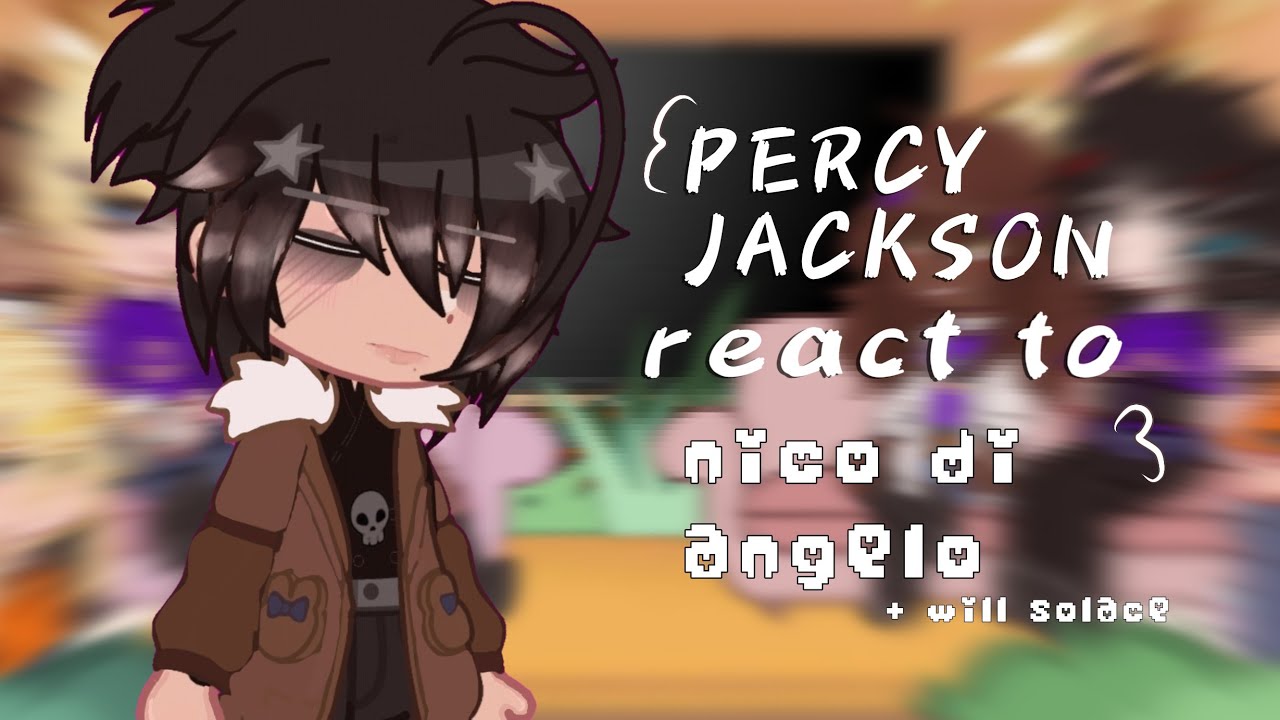 Percy Jackson reacts to Nico Di Angelo + Will solace |☆ Pjo react to Nico di angelo ☆|
