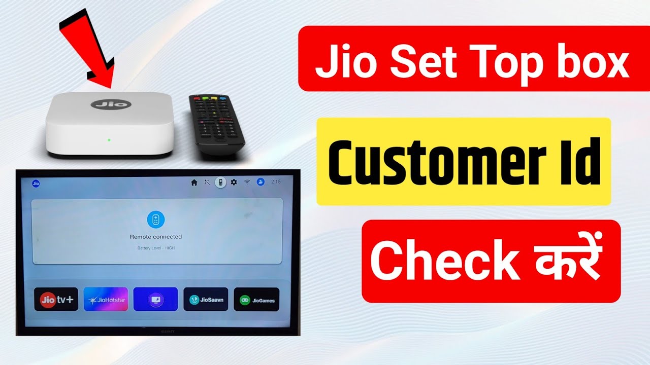 How to check customer ID in Jio set top box