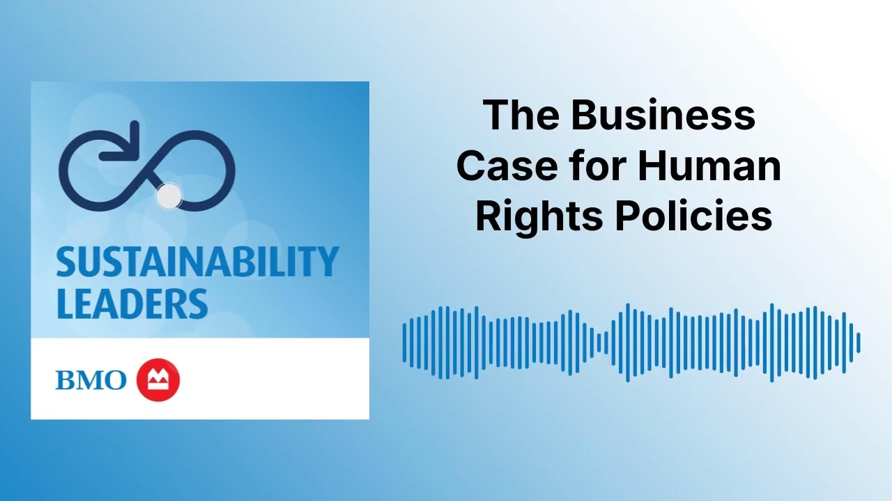 The Business Case for Human Rights Policies | Sustainability Leaders