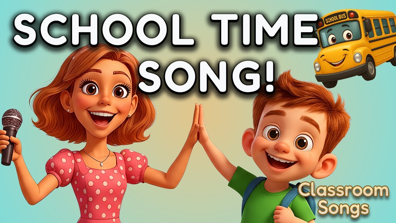 🎵 It’s That Time! — Back to School Song for Kindergarten 🎒 | Classroom Songs