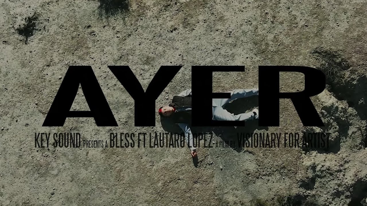ELIZALDE - Ayer ft. Lautaro López [Video Oficial]