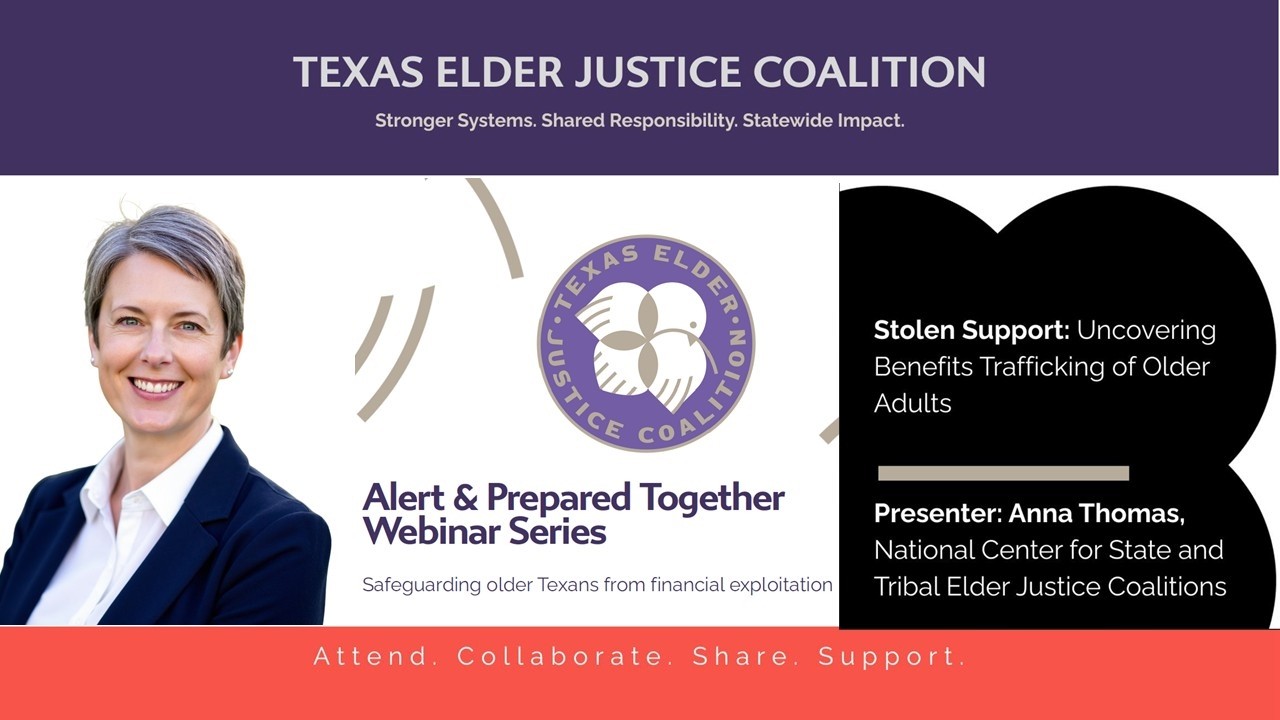 TEJC Webinar: Stolen Support: Uncovering Benefits Trafficking of Older Adults