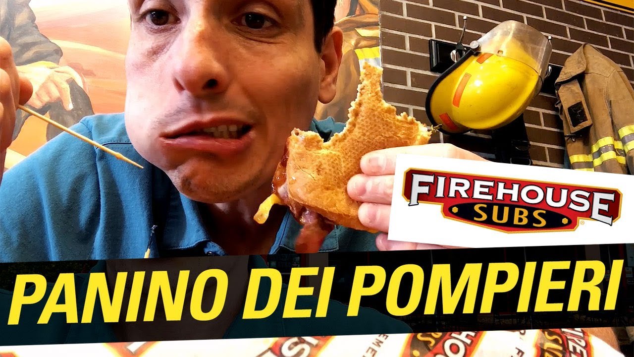 🚒 IL PANINO DEI POMPIERI 🔥 da FIREHOUSE SUB 👨&zwj;🚒