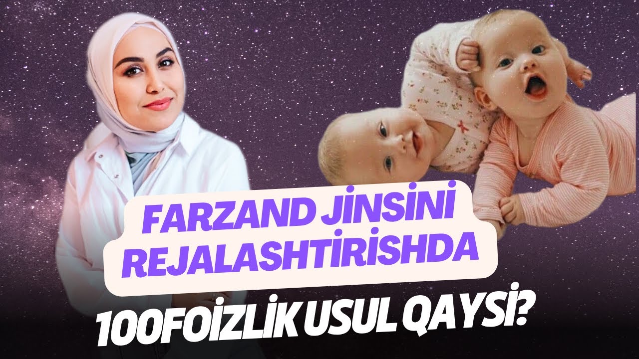 Farzand Jinsini rejalashtirishda 100 foiz ish beradigan usul qaysi?