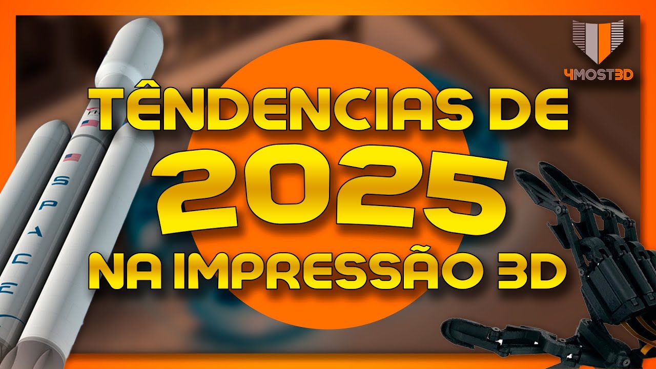 🔵 TENDÊNCIAS DE 2025 NA IMPRESSÃO 3D