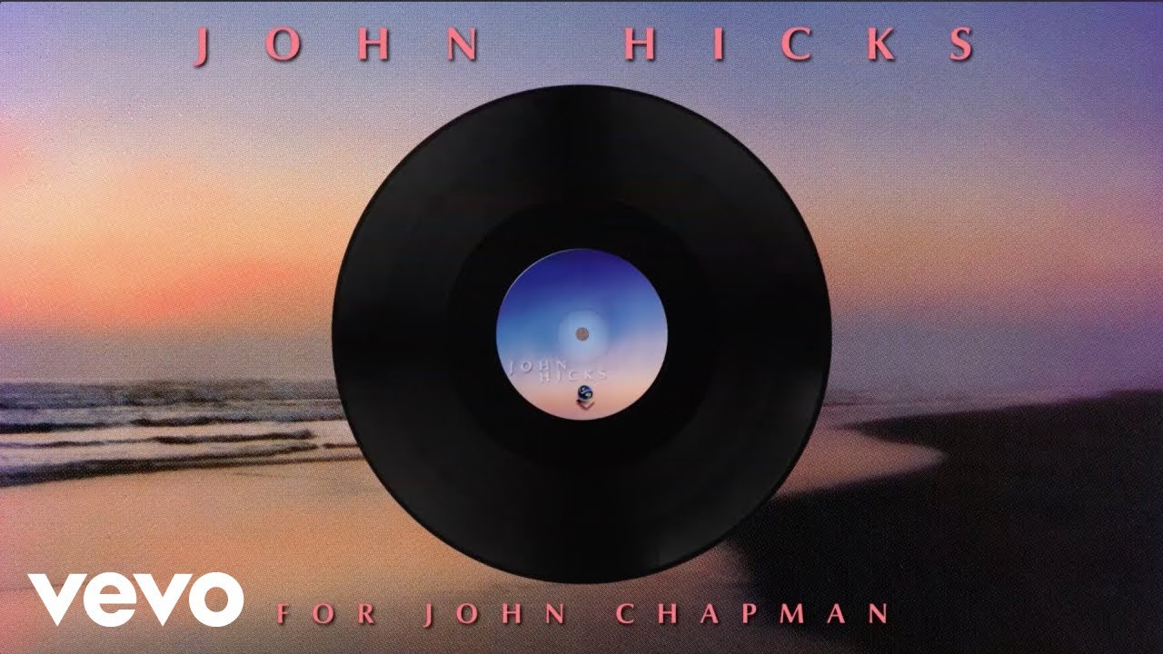 John Hicks - For John Chapman (Audio)