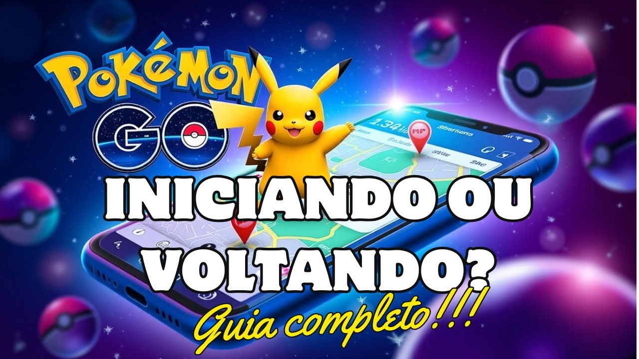 Iniciando ou voltando a jogar Pokemon Go em 2025? Guia completo.