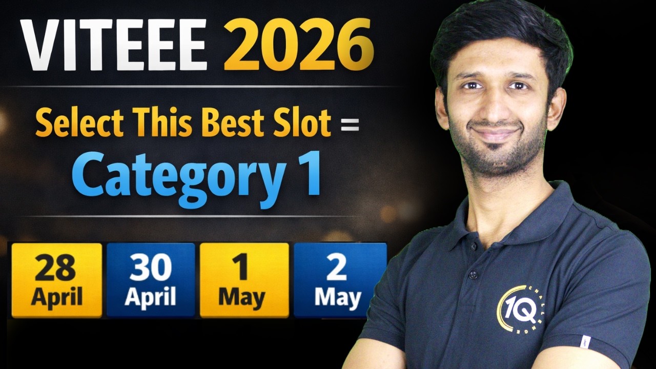 VITEEE 2026: Book This Best Slot = Category 1 🚀 (Smart Slot Booking Secret Strategy to score 400+)