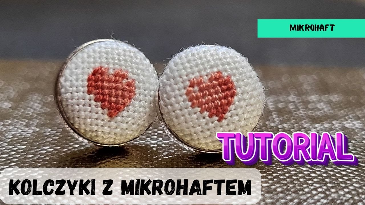 Jak stworzyć kolczyki z mikrohaftem | Tutorial | Mikrohaft
