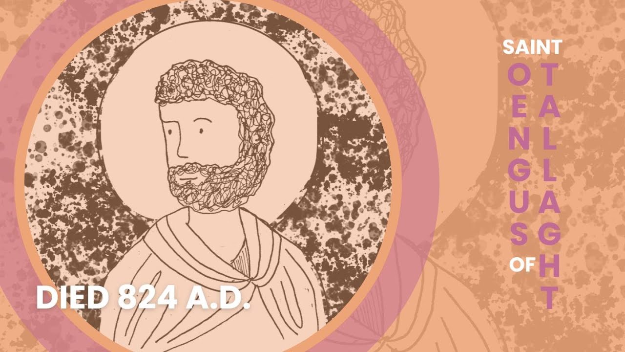 St. Oengus of Tallaght: Quiet Humility
