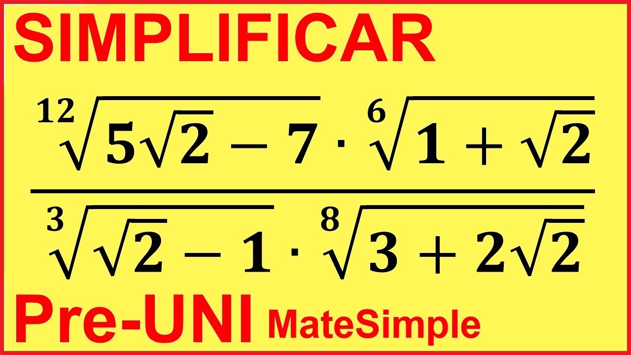 SIMPLIFICACIÓN DE RADICALES