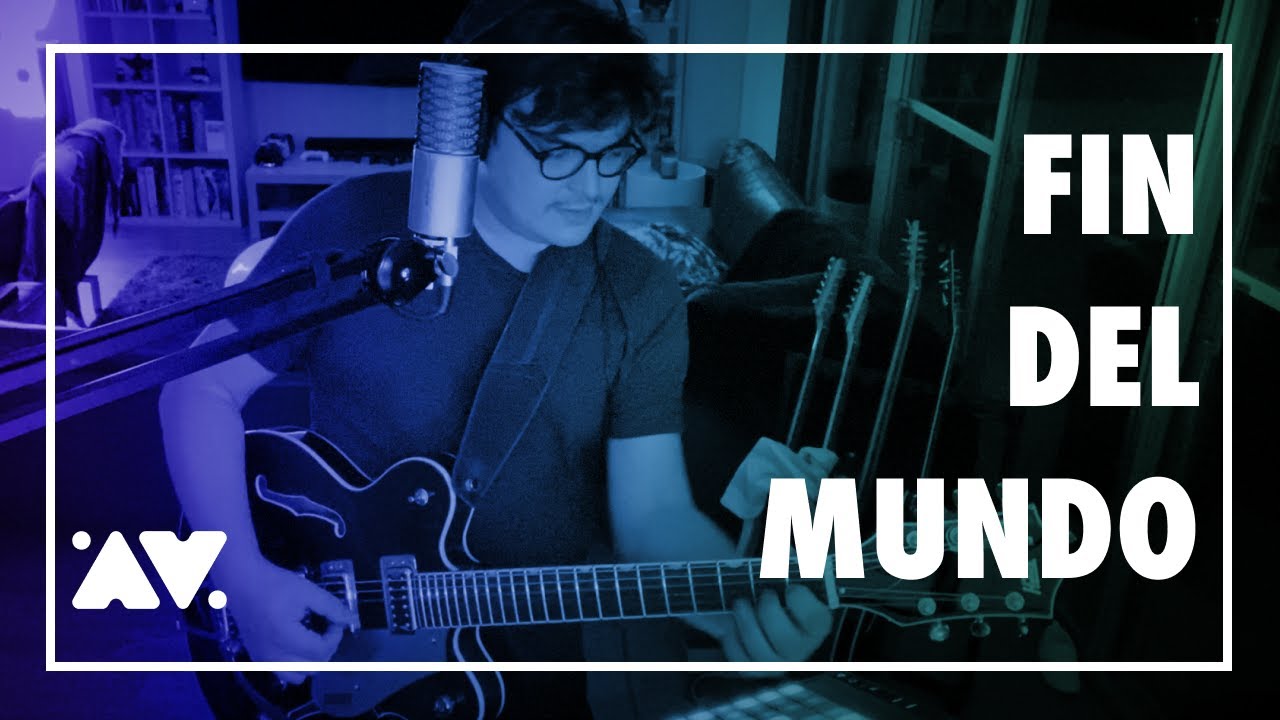 Fin del mundo (Original song by Alex Valdivia)