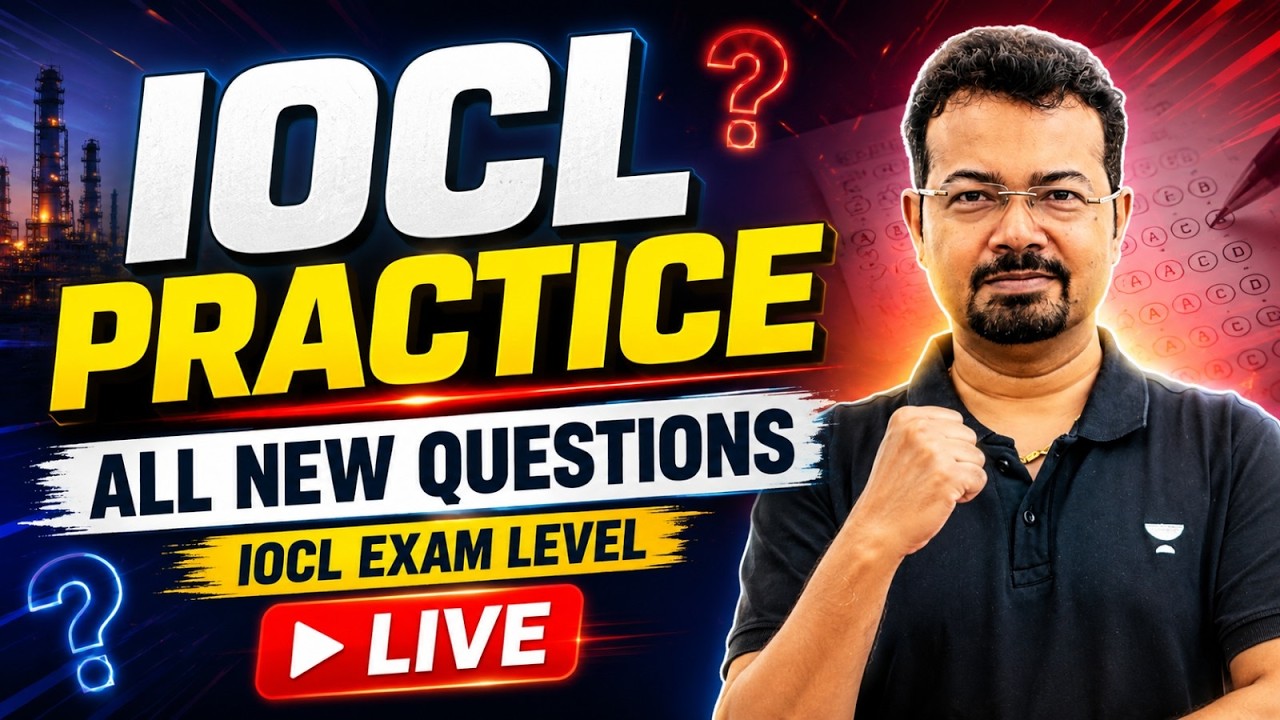 IOCL Practice 2026 🔥 ALL NEW Questions | Strictly Based on IOCL Exam Pattern & Standards | SK Mondal