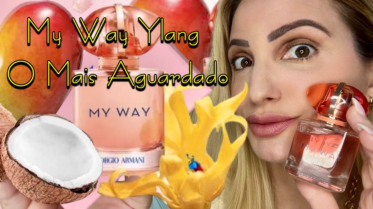 CHEGOU! Resenha do perfume mais aguardado MY WAY YLANG 🎉