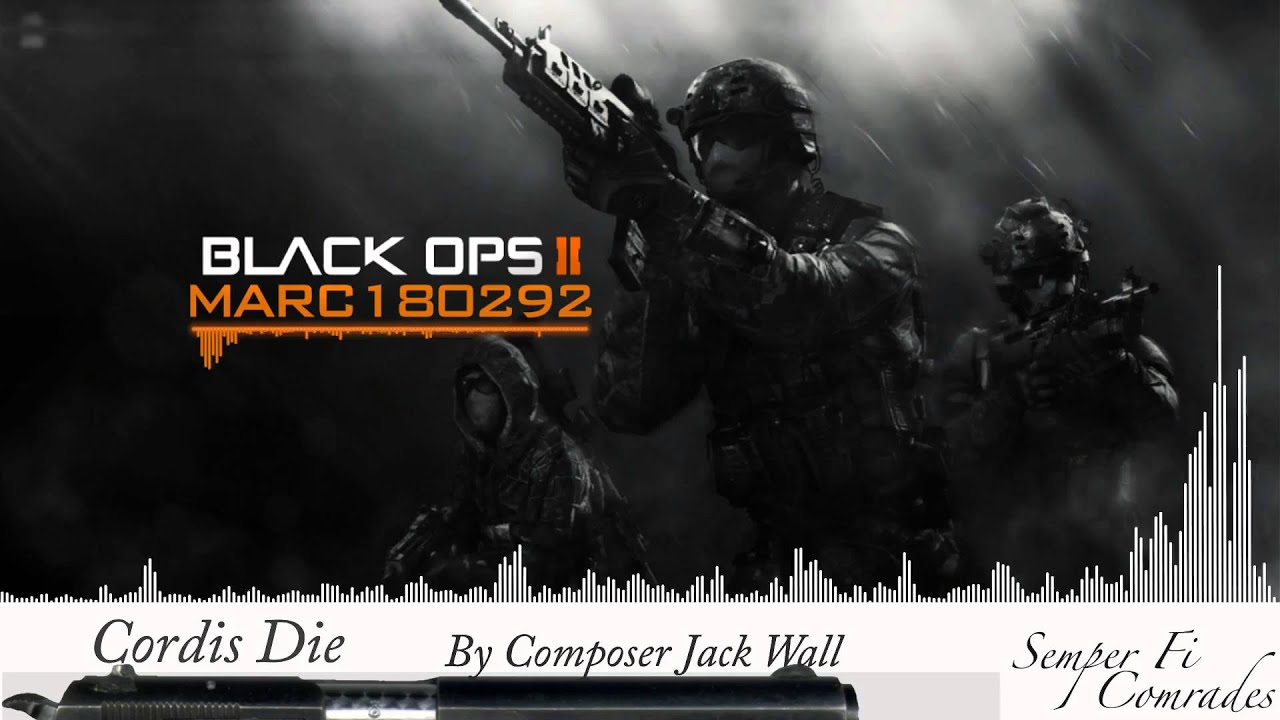 Black Ops 2 Soundtrack: Cordis Die