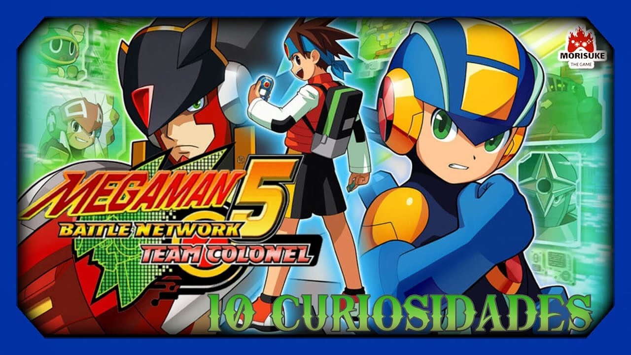 10 CURIOSIDADES DE MEGA MAN BATTLE NETWORK 5: TEAM COLONEL