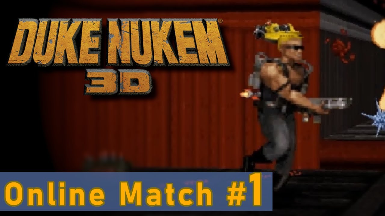 Duke Nukem 3D Online [ NetDuke32 - DukeMatch #1 ]