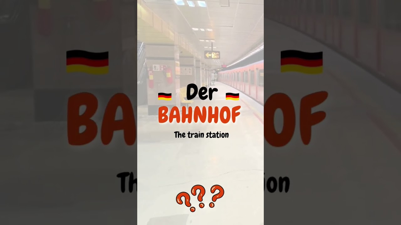 German Article Quiz Bahnhof 