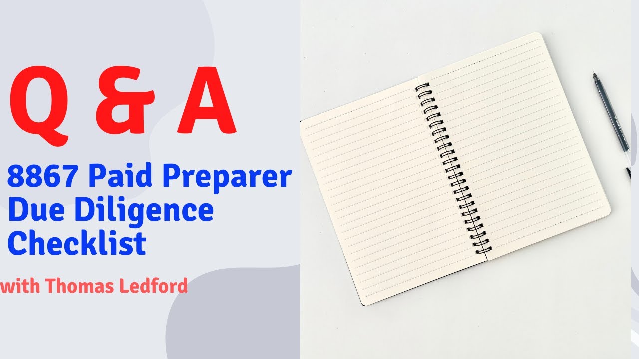 8867 Paid Preparer Due Diligence Checklist