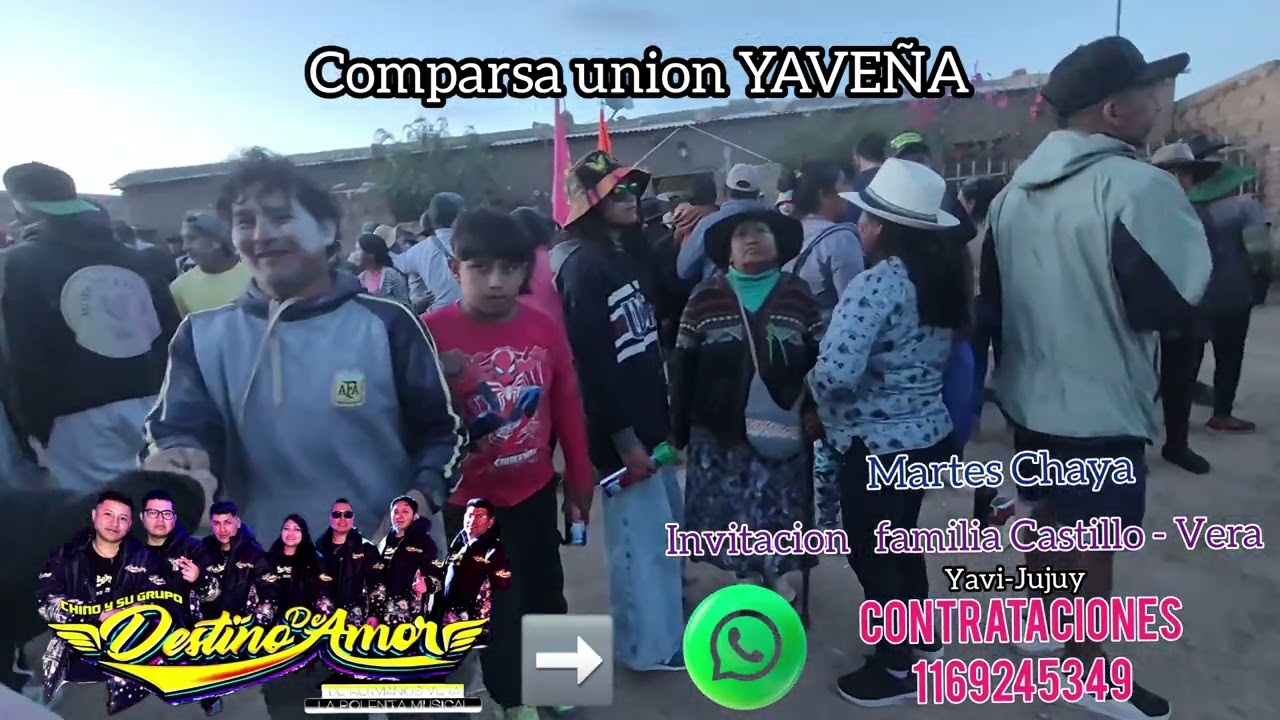 Chino y su grupo DESTINO DE AMOR Martes chaya YAVI 2026 en vivo mix chichas 