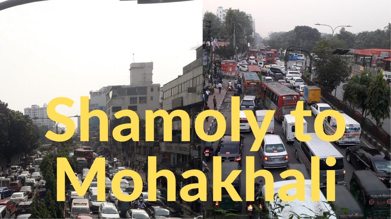 Shamoly to Mohakhali Journy by Bus