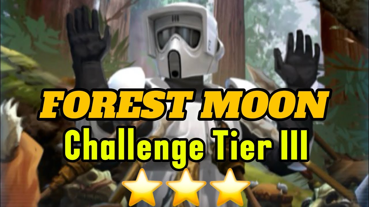 Forest Moon Assault Battle – Challenge Tier 3 | Imperial Troopers 3⭐ | SWGOH