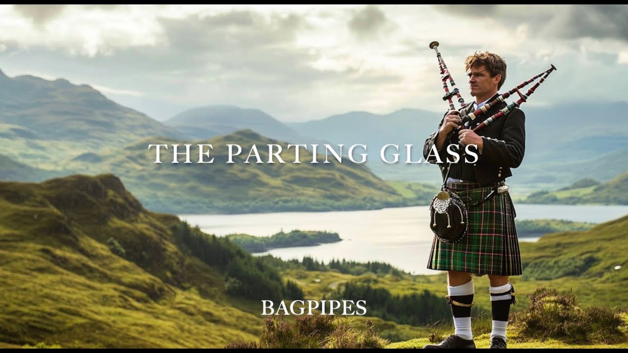 The Parting Glass - (Bagpipes) - arranged by Ian Macpherson
