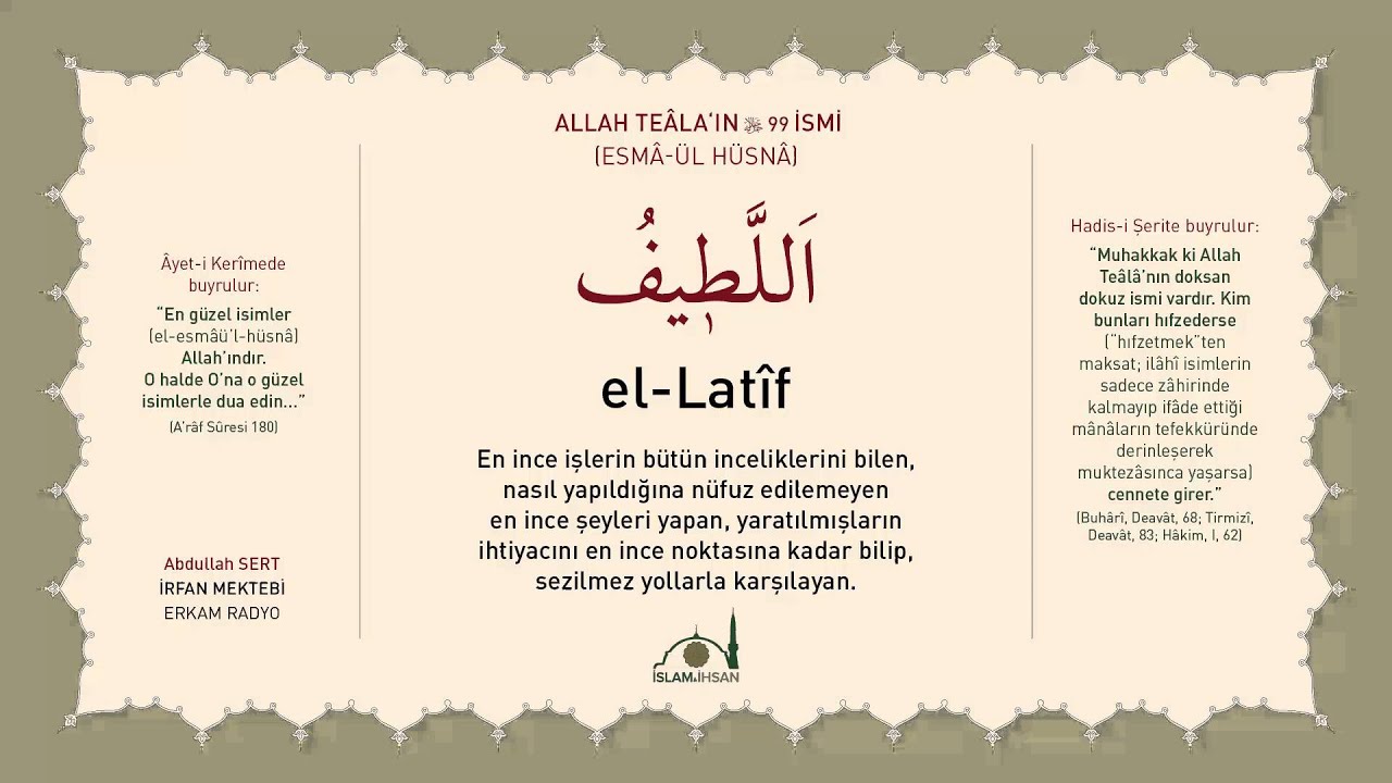 El-Latif -celle celalûhu- (Esmâ-ül Hüsnâ Şerhi 31) - Abdullah Sert