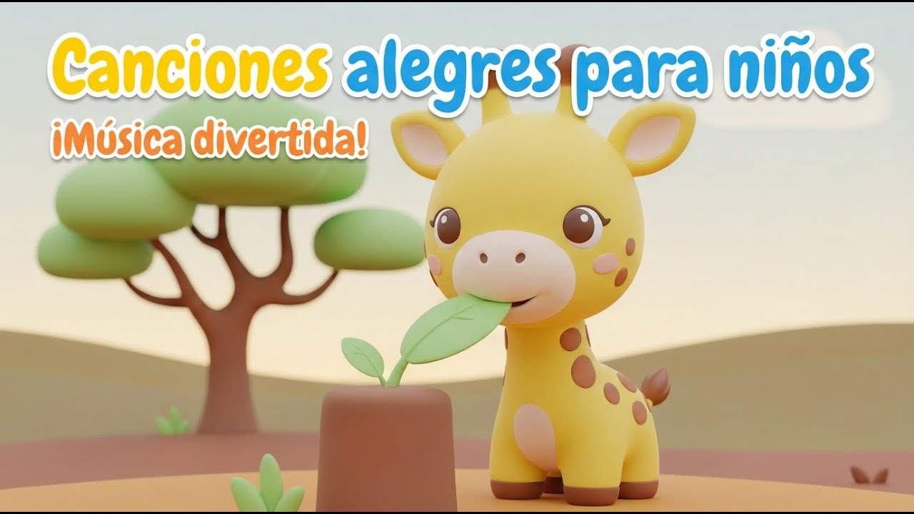 Canciones alegres para niños