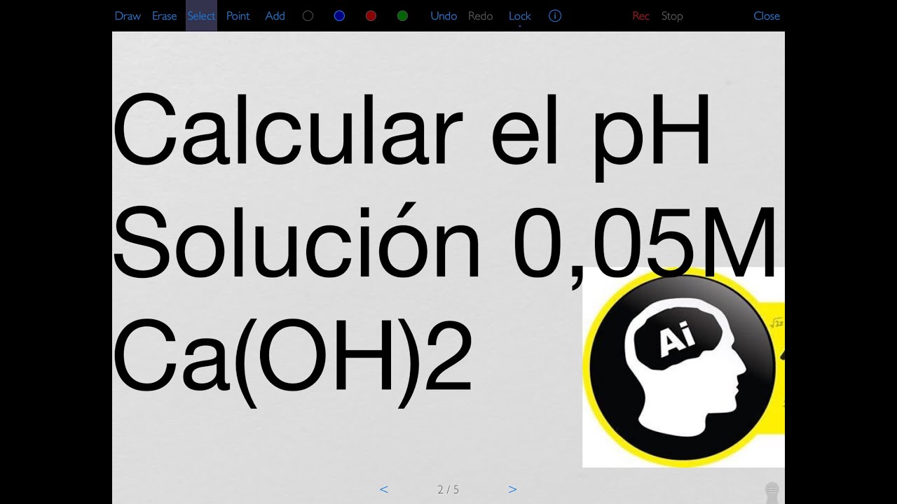Calcular el pH de una solución 0,05M de Ca(OH)2 hidróxido de calcio
