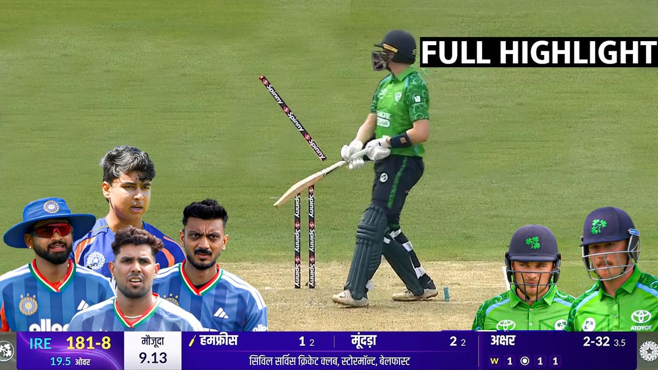 IND vs IRE 1st T20 2026 Full Match Highlights, India vs Ireland 1st T20 Match Full Highlights 2026