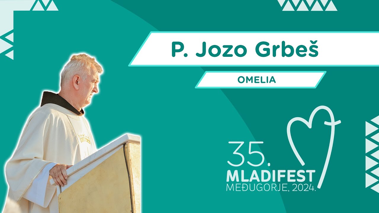 OMELIA: P. Jozo Grbeš, Provinciale della Provincia fracescana dell'Erzegovina