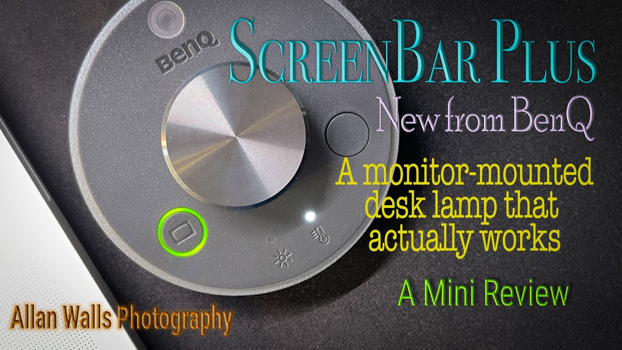 BenQ ScreenBar Plus Monitor Lamp - photography and video editing desk lamp reviewed