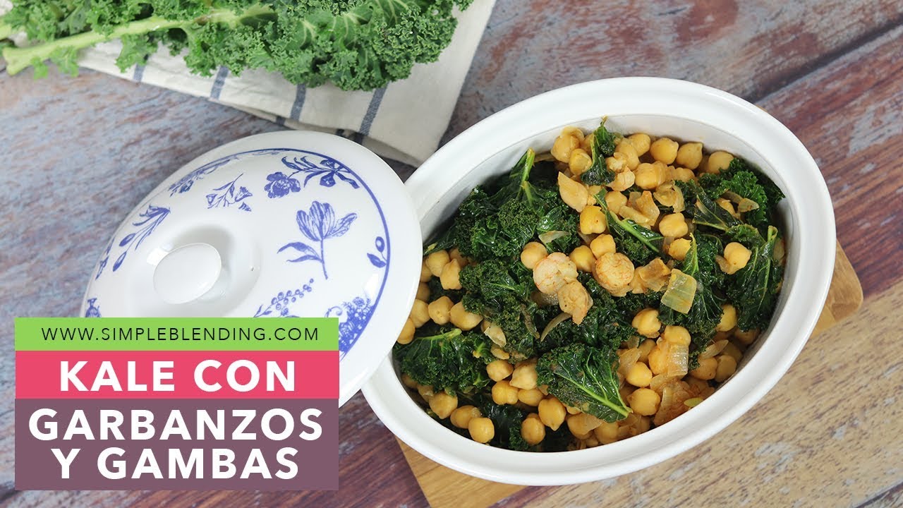 KALE CON GARBANZOS Y GAMBAS | Garbanzos con kale | Receta saludable