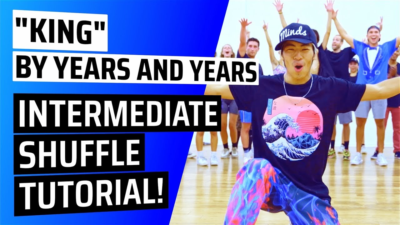 Shuffle Dance Tutorial Intermediate Choreography | KING - Years and Years Remix | Kentobaby